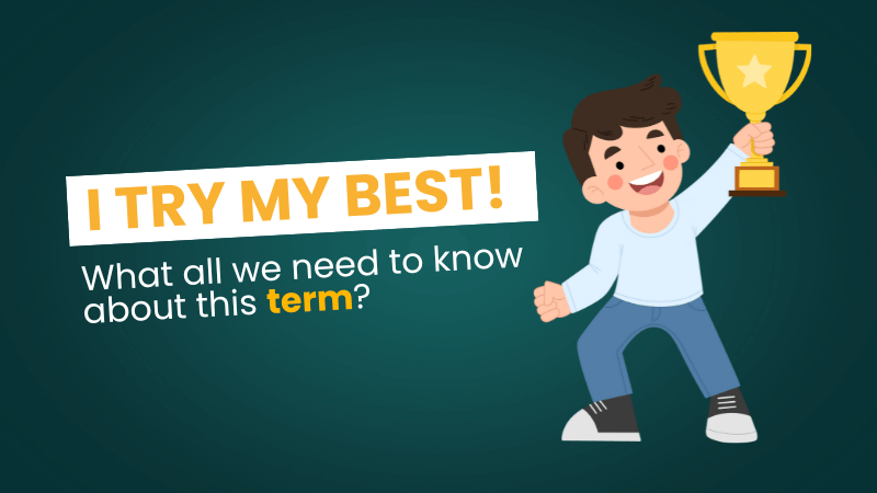 "I Try My Best" – What It Really Means (And Why It Matters)